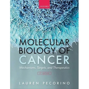 Molecular Biology of Cancer | Pecorino, Lauren (ISBN: 9780198833024)