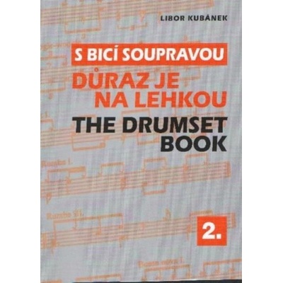 S bicou súpravou 2 dôraz je na ľahkú Libor Kubánek