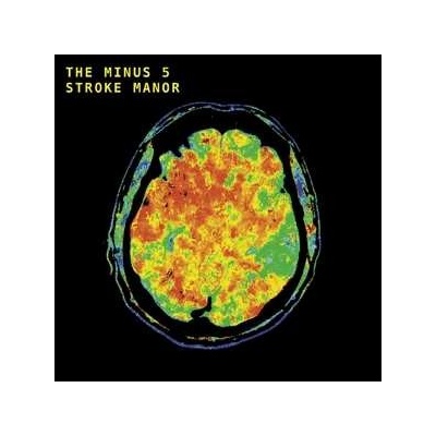 The Minus 5 - Stroke Manor LP