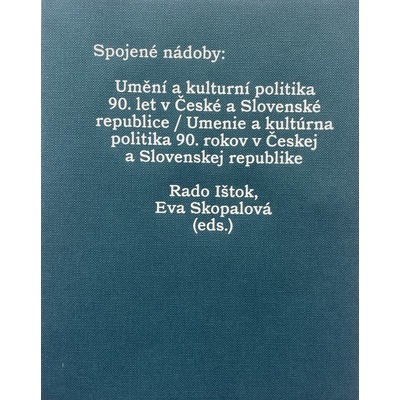 Spojené nádoby | Rado Ištok; Eva Skopalová (eds.)