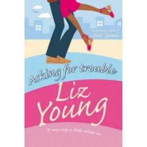 Asking for Trouble | Liz Young (2004)