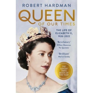Queen of Our Times | Robert Hardman (ISBN: 9781529063455)