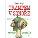 Trampem v Sonoře