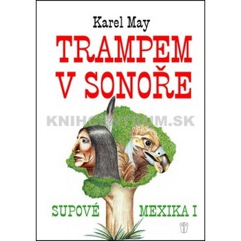 Trampem v Sonoře