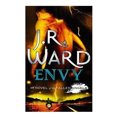 Envy: Novel of the Fallen Angels - Ward, J. R.