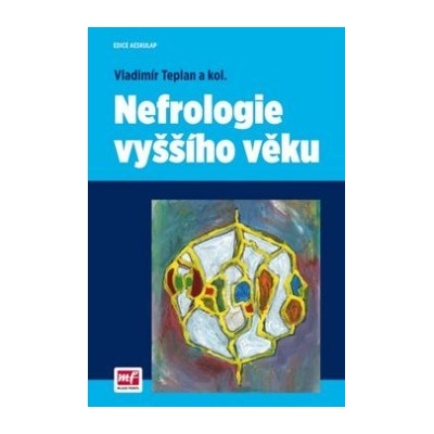 Nefrologie vyššího věku - Vladimír Teplan