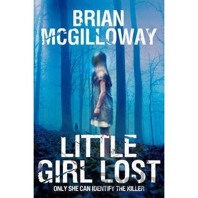 Little Girl Lost - Brian McGilloway