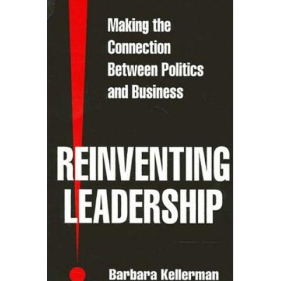 Reinventing Leadership | Barbara Kellerman