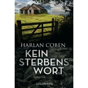 Kein Sterbenswort | Harlan Coben, Gunnar Kwisinski (ISBN: 9783442482658)