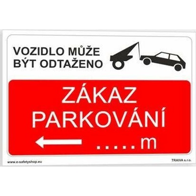 Traiva s.r.o Zákaz parkování Vzor 3 Verze: Samolepka 297 x 210 mm (A4) tl. 0.1 mm - Kód: 02075