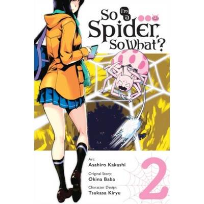 So I'm a Spider, So What?, Vol. 2 (manga) - Bianca Pistillo, Asahiro Kakashi, Okina Baba