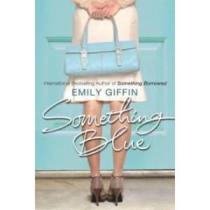 Something Blue | Emily Giffin (2005)