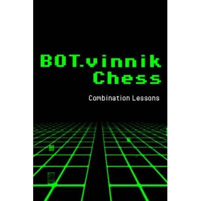 Игра BOT. vinnik Chess: Combination Lessons за PC Steam, Електронна доставка