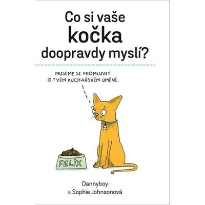 Co si vaše kočka doopravdy myslí