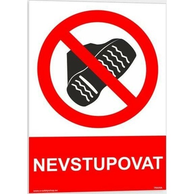 Traiva s.r.o Nevstupovat Verze: Samolepka 148 x 210 mm (A5) tl. 0.1 mm - Kód: 07450