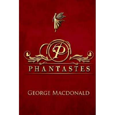 Phantastes | George MacDonald