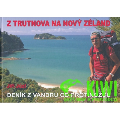 Z Trutnova na Nový Zéland - Jiří Jůzl
