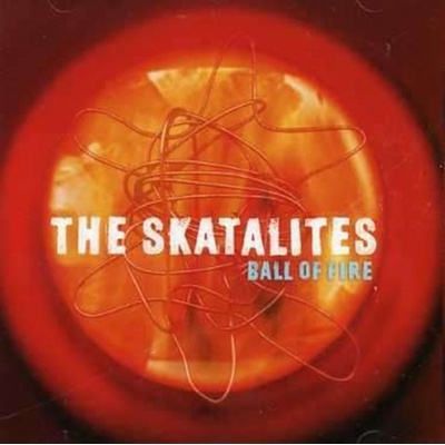 SKATALITES THE: BALL OF FIRE CD