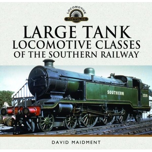 Large Tank Locomotive Classes of the Southern Railway (ISBN: 9781036139520)