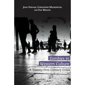 Zombies in Western Culture (ISBN: 9781783743285)