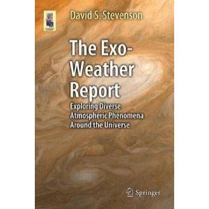 Exo-Weather Report | David Stevenson (ISBN: 9783319256771)