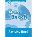 Oxford Read and Discover 1 At the Beach Activity Book Geatches H. Advisor C. Clegg J.