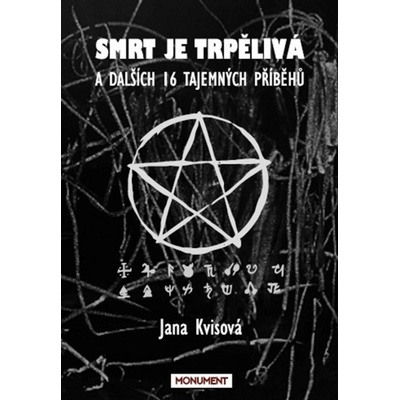 Smrt je trpělivá - Kvisová Jana