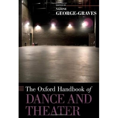 Oxford Handbook of Dance and Theater - Oxford University Press