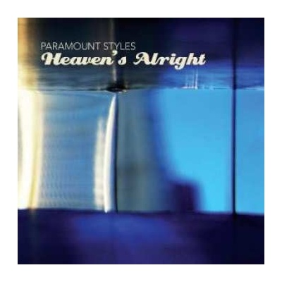 Paramount Styles - Heaven's Alright LP