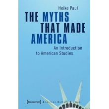 Myths That Made America
