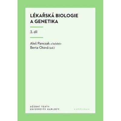 Lékařská biologie a genetika 3. díl