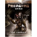 Predator - Vpád - Tim Lebbon