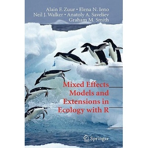 Mixed Effects Models and Extensions in Ecology with R (ISBN: 9780387874579)