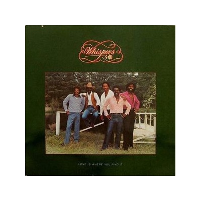Love Is Where You Find It - The Whispers LP