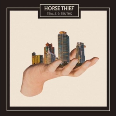 HORSE THIEF - TRIALS & TRUTHS LTD. LP