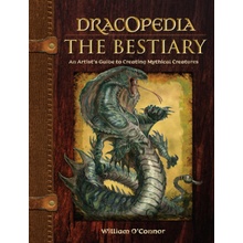 Dracopedia The Bestiary W. O'Connor