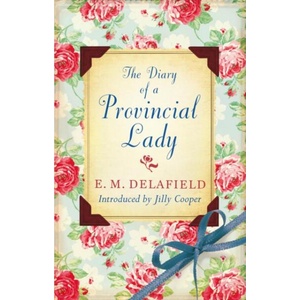 Diary Of A Provincial Lady | E M Delafield (ISBN: 9780860685227)