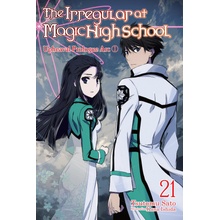 The Irregular at Magic High School, Vol. 21 Light Novel: Upheaval Prologue ARC I Sato TsutomuPaperback