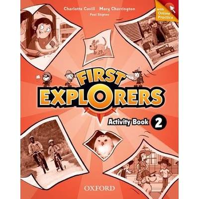 First Explorers 2 Activity Book with Online Practice - Covill Charlotte