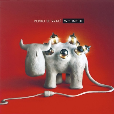 WOHNOUT - PEDRO SE VRACI CD
