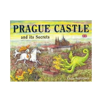 Prague Castle and its Secrets - Lucie Seifertová
