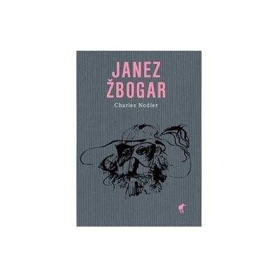 Janez Žbogar - Charles Nodier