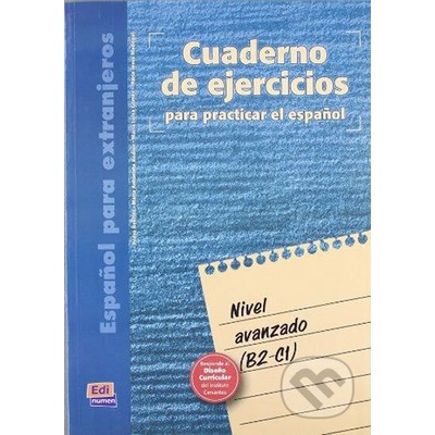 Cuaderno de ejercicios Avanzado B2-C1