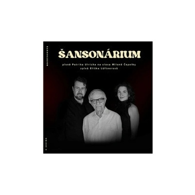 Čepelka Miloň - Šansonárium Písně P.Ulricha na slova M.Čepelky CD