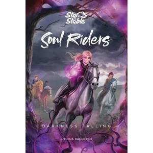 Soul Riders: Darkness Falling (ISBN: 9781524856205)