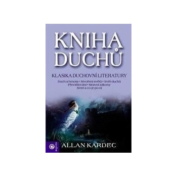 Kniha duchů - Kardec Allan