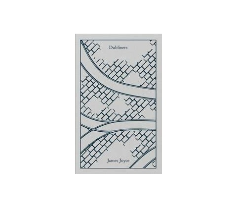 Dubliners - James Joyce