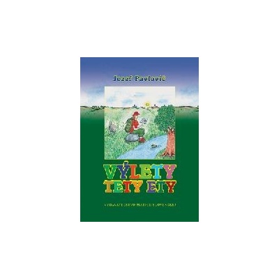 Výlety tety Ety - Jozef Pavlovič, Ján Valter