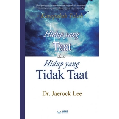 Hidup yang Taat dan Hidup yang Tidak TaatIndonesian