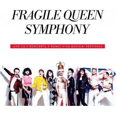 Fragile Fragile Queen Symphony